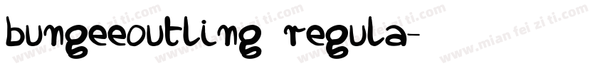 bungeeoutling regula字体转换